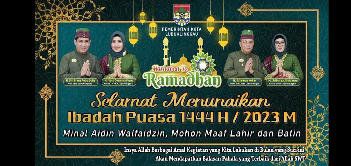 Pemerintah Kota Lubuklinggau Mengucapkan Selamat Menjalankan Ibadah Puasa Ramadhan 1444 H