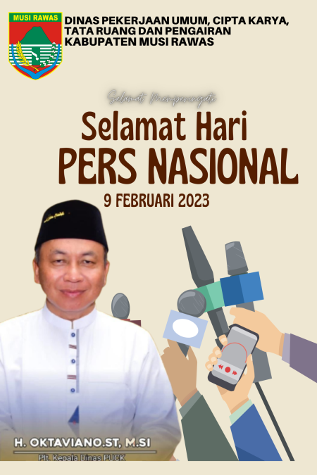 Dinas PUCKTRP Kabupaten Musi Rawas Mengucapkan Selamat Hari Pers Nasional 2023