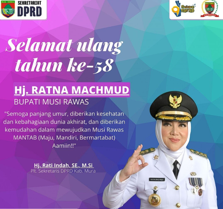 Selamat Ulang Tahun ke-58 Bupati Musi Rawas Hj Ratna Machmud dari Sekretariat DPRD Musi Rawas