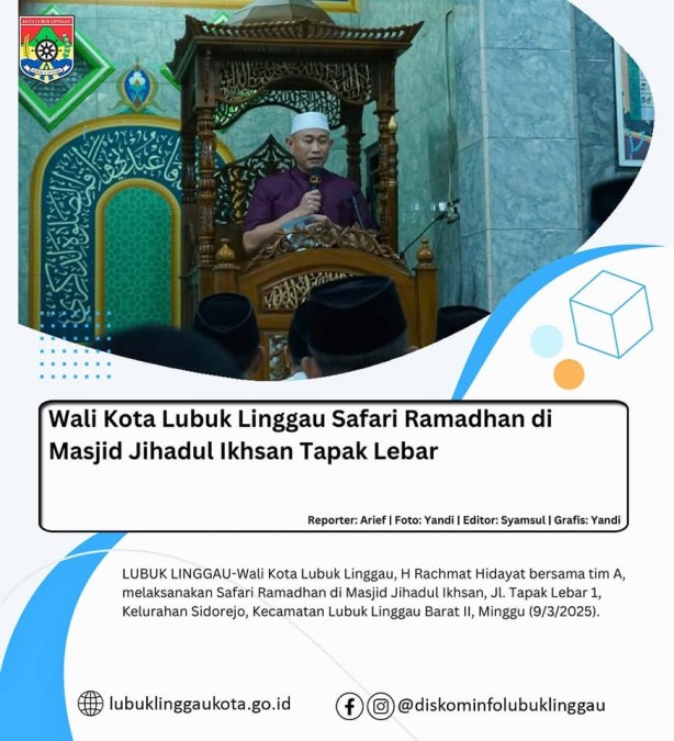 Wali Kota Lubuk Linggau Safari Ramadhan di Masjid Jihadul Ikhsan Tapak Lebar