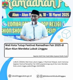 Wali Kota Tutup Festival Ramadhan Fair 2025 di Alun-Alun Merdeka Lubuk Linggau