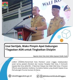 Usai Sertijab, Wako Pimpin Apel Gabungan *Tegaskan ASN untuk Tingkatkan Disiplin
