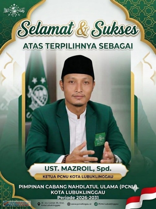 Fajar Baru Nahdlatul Ulama Lubuklinggau: Ust. Mazroil, S.Pd. Terpilih Pimpin PCNU Periode 2026-2031